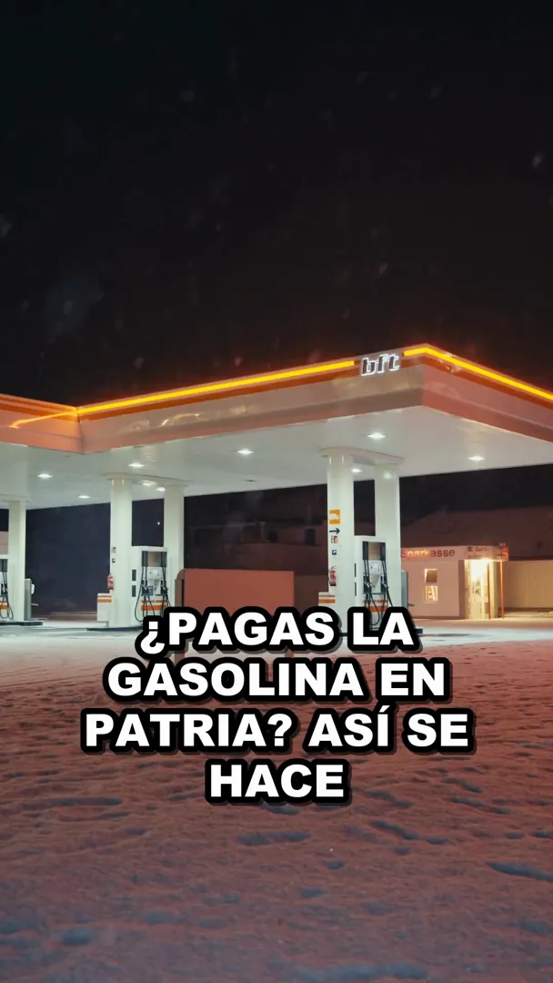 Cómo pagar la gasolina en Patria: el paso a paso