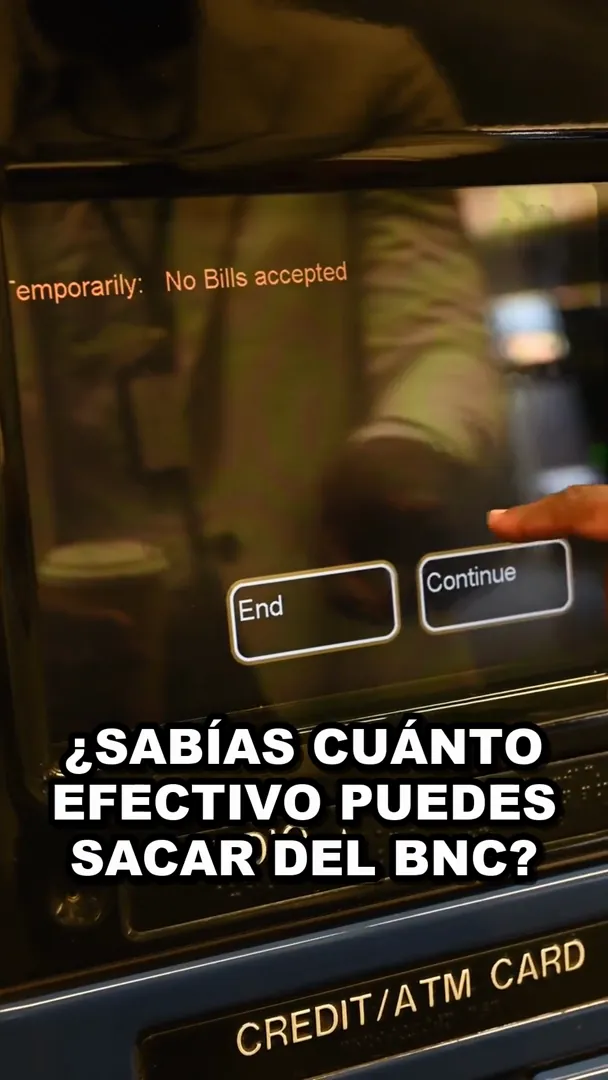 Efectivo BNC: cuánto puedes sacar en el cajero y por qué es tan poco