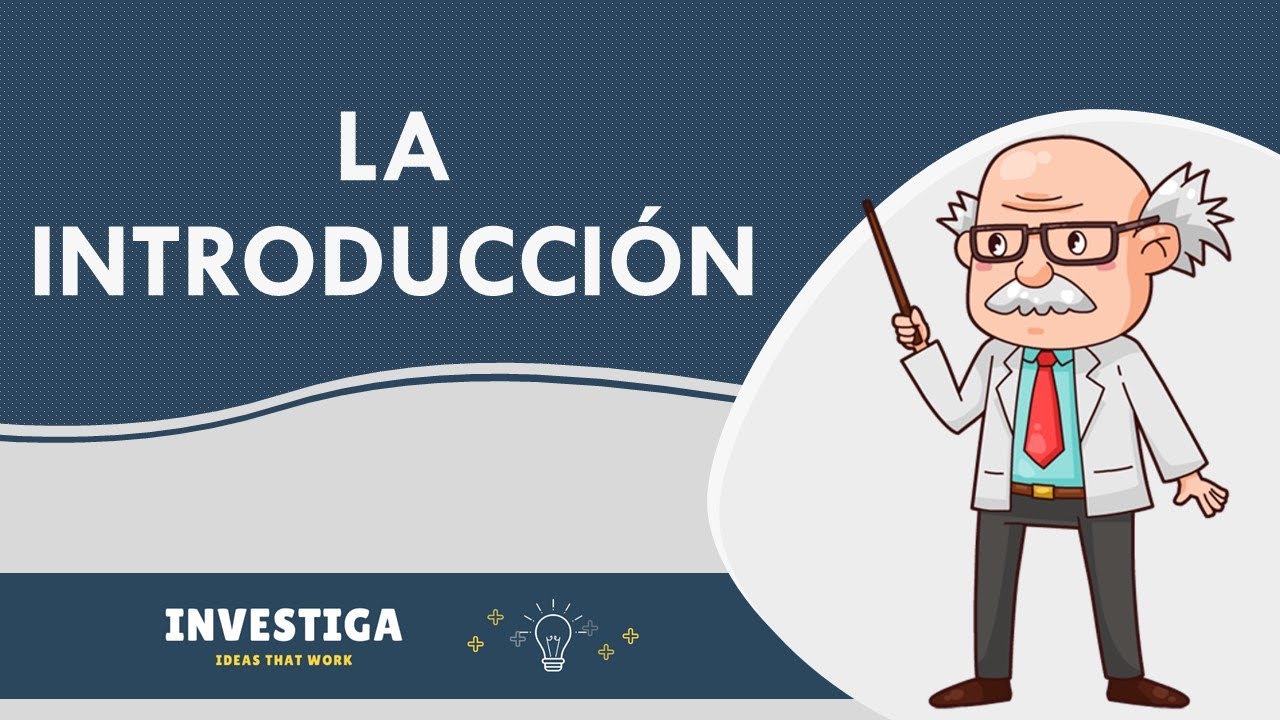 Como Hacer Una Introduccion De Un Trabajo Escrito