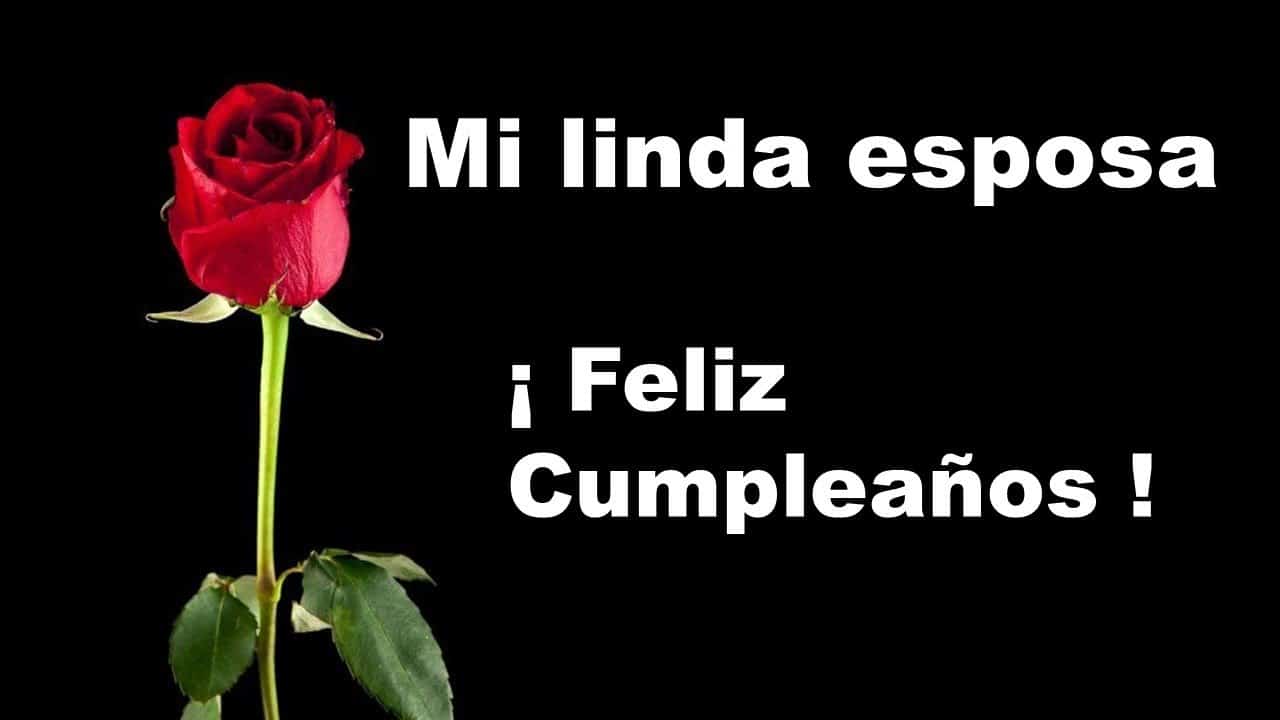 Mensajes De Cumpleaños Para Mi Esposa