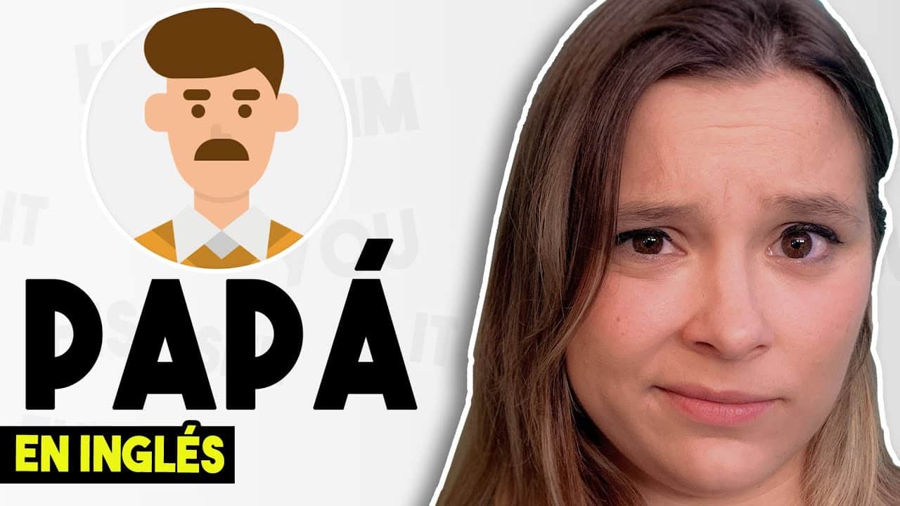 Papá En Inglés