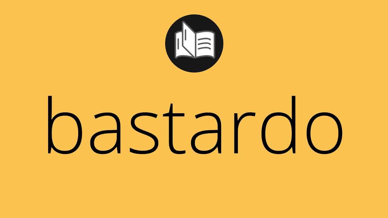 Hija Bastarda Significado