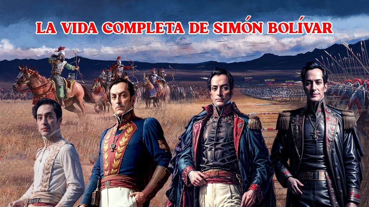 Historia De Simon Bolivar Completa
